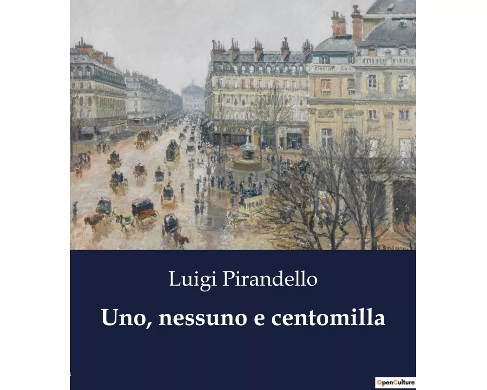 Uno, nessuno e centomilla