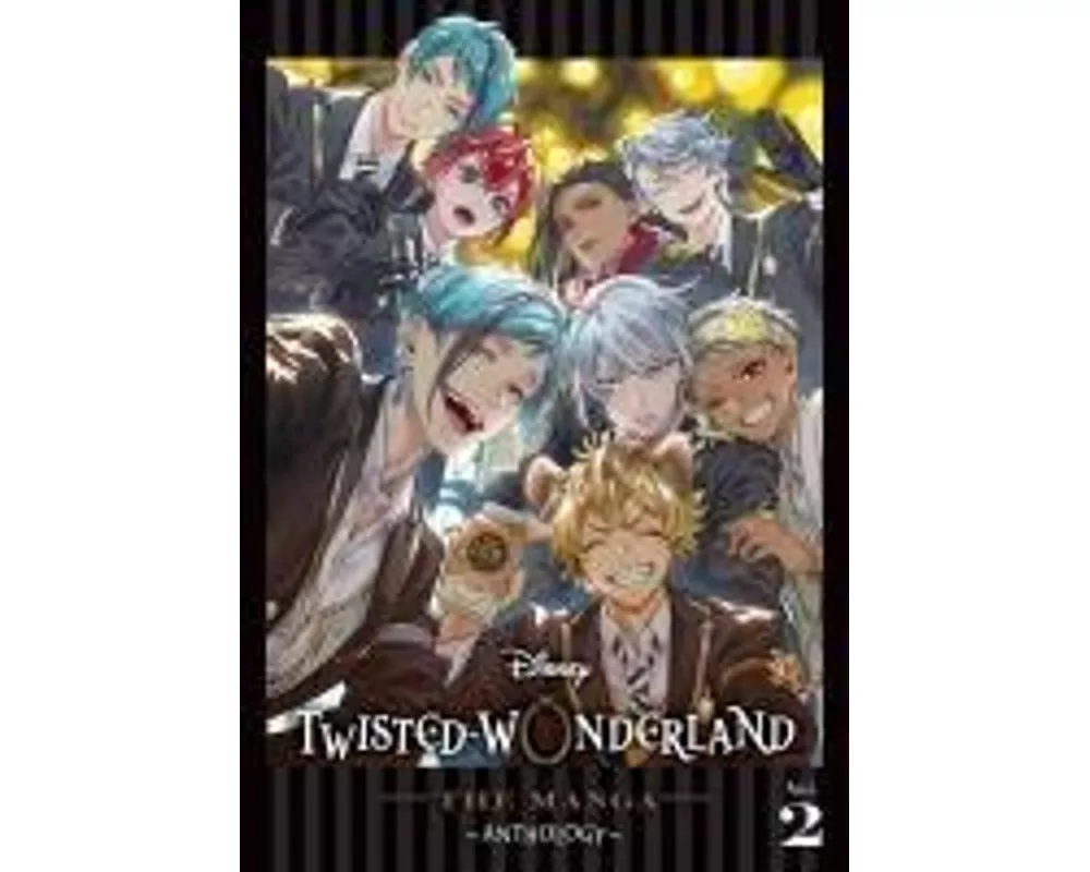Disney Twisted-Wonderland: The Manga – Anthology, Vol. 2