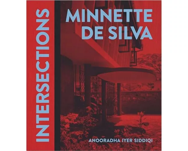 Minnette de Silva: Intersections
