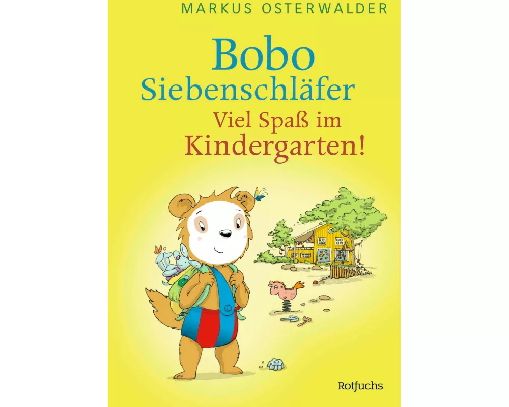 Bobo Siebenschläfer: Viel Spaß im Kindergarten!