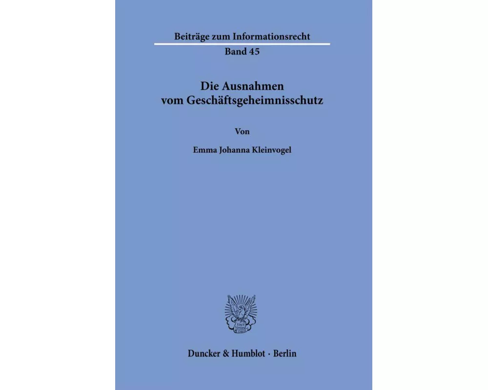 Die Ausnahmen vom Geschäftsgeheimnisschutz
