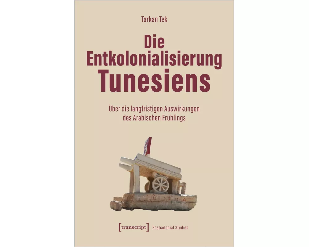 Die Entkolonialisierung Tunesiens