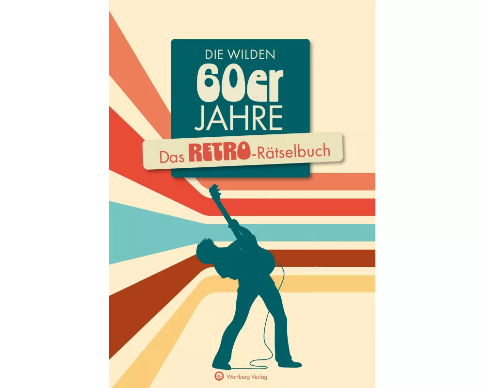 Die wilden 60er Jahre