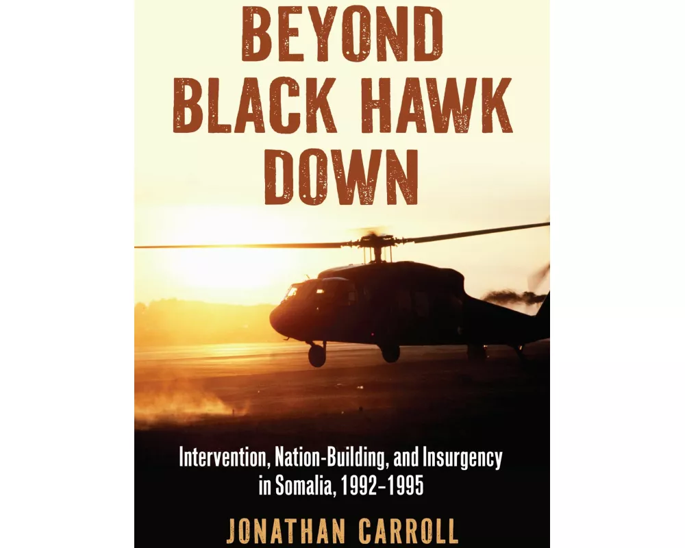 Beyond Black Hawk Down