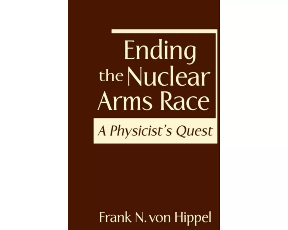 Ending the Nuclear Arms Race