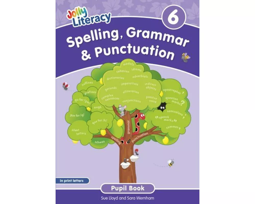 Spelling, Grammar & Punctuation Pupil Book 6