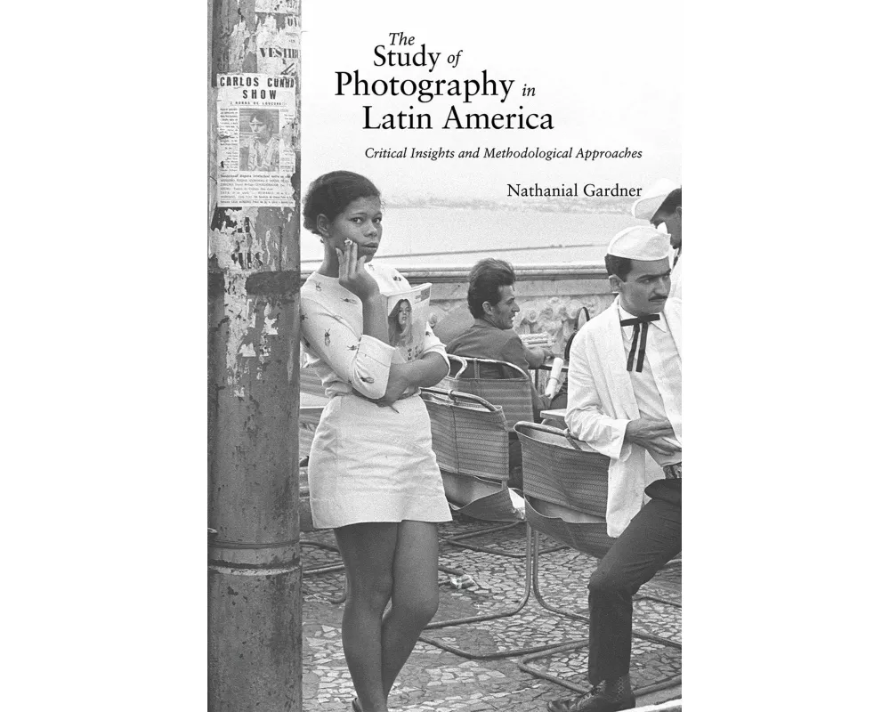 The Study of Photography in Latin America