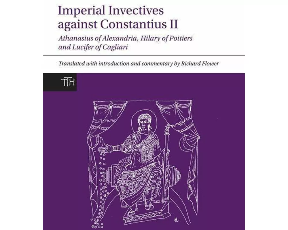 Imperial Invectives against Constantius II