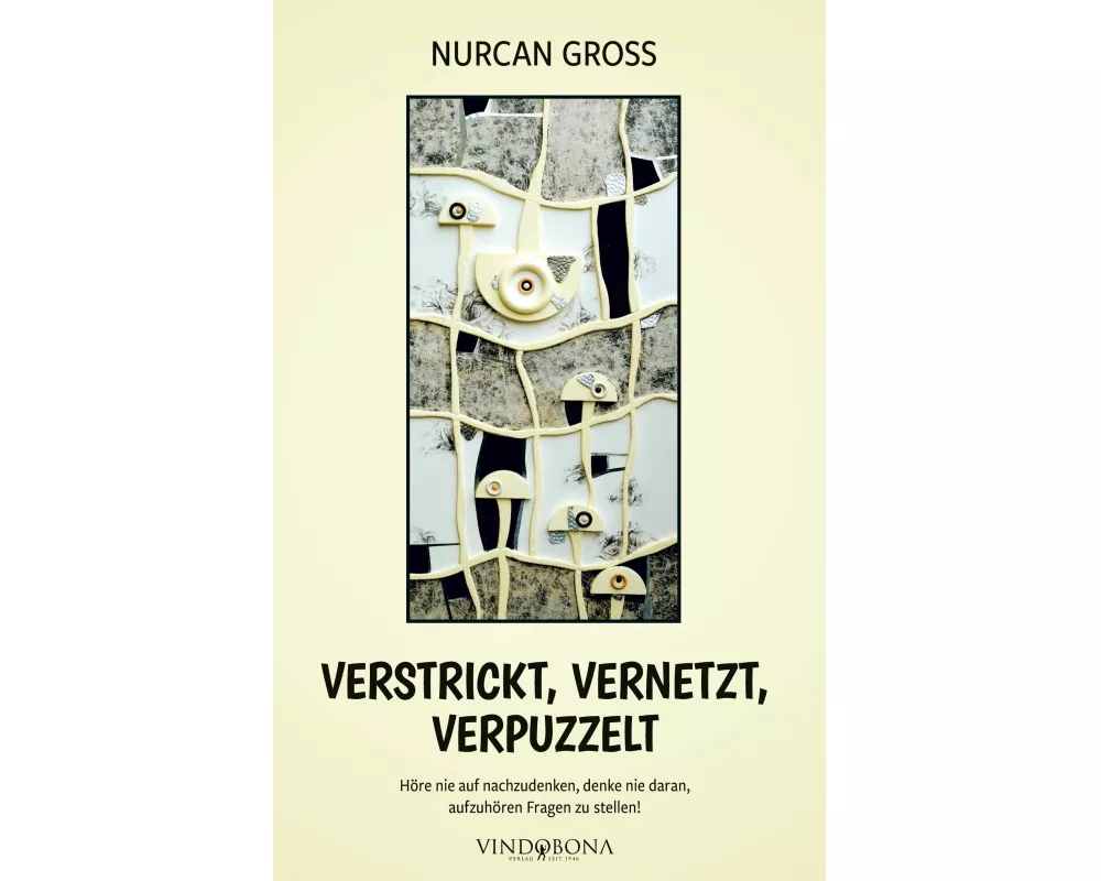 Verstrickt, vernetzt, verpuzzelt