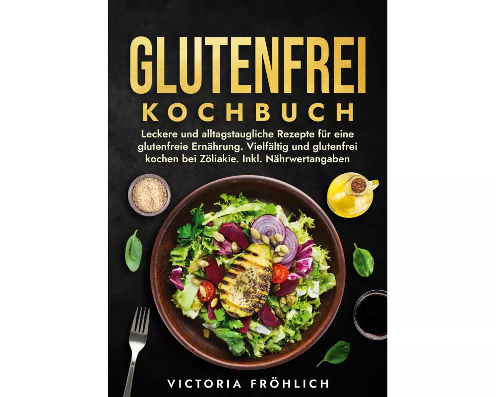 Glutenfrei Kochbuch