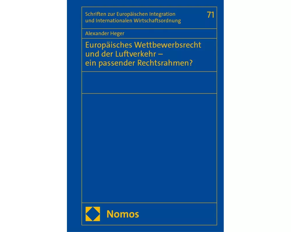 Europäisches Wettbewerbsrecht und der Luftverkehr - ein passender Rechtsrahmen?