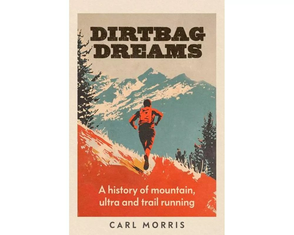 Dirtbag Dreams