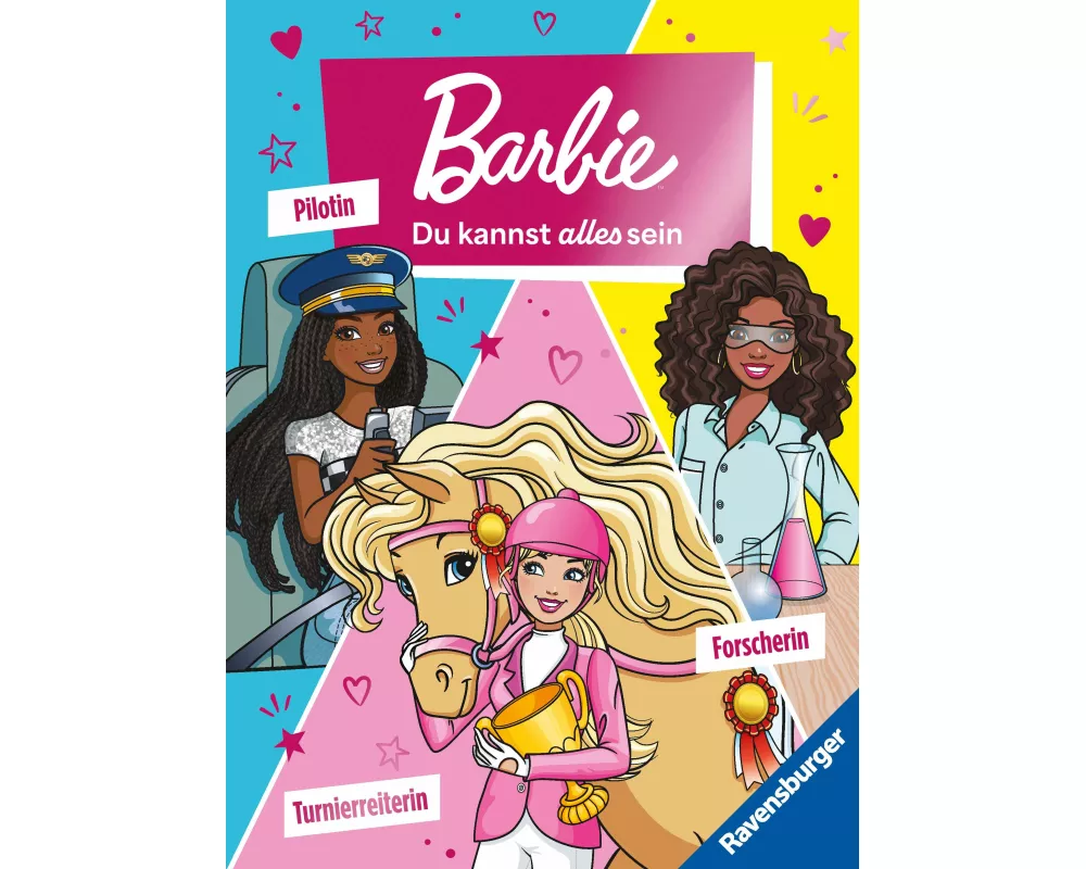 Barbie - Du kannst alles sein! Barbie als Turnierreiterin, Forscherin und Pilotin. Drei Geschichten zum Vorlesen