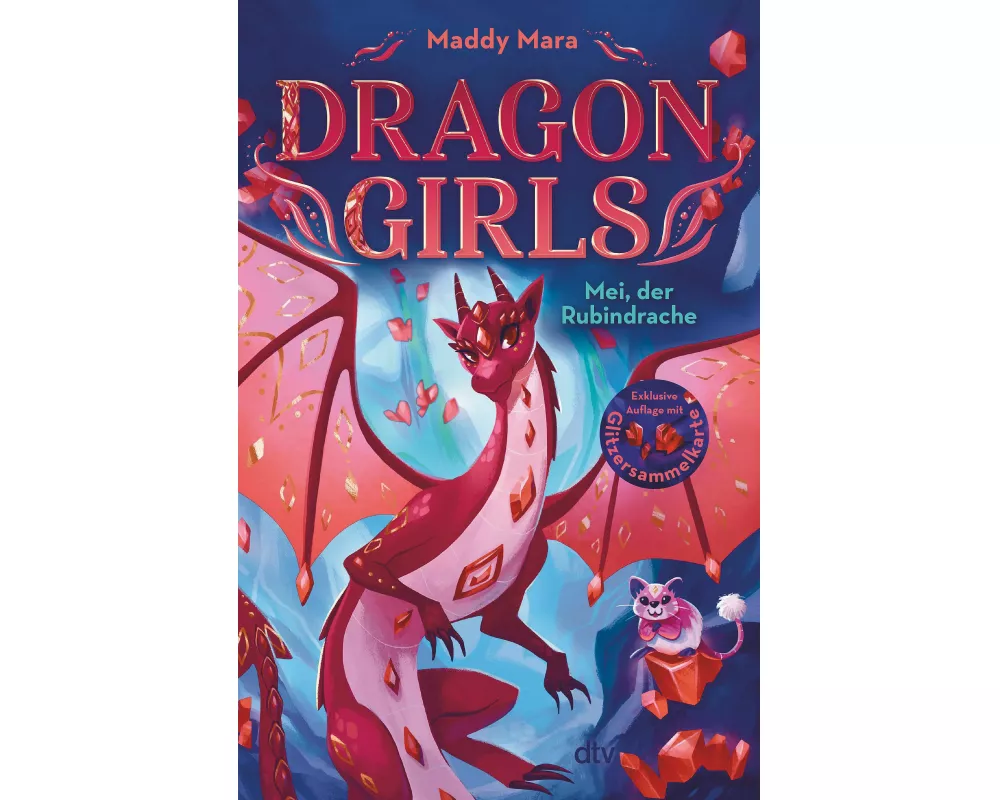 Dragon Girls – Mei, der Rubindrache