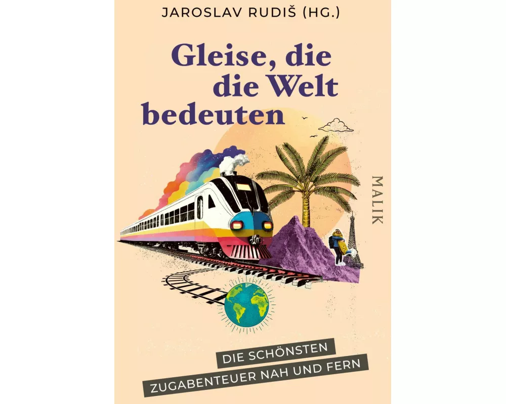 Gleise, die die Welt bedeuten