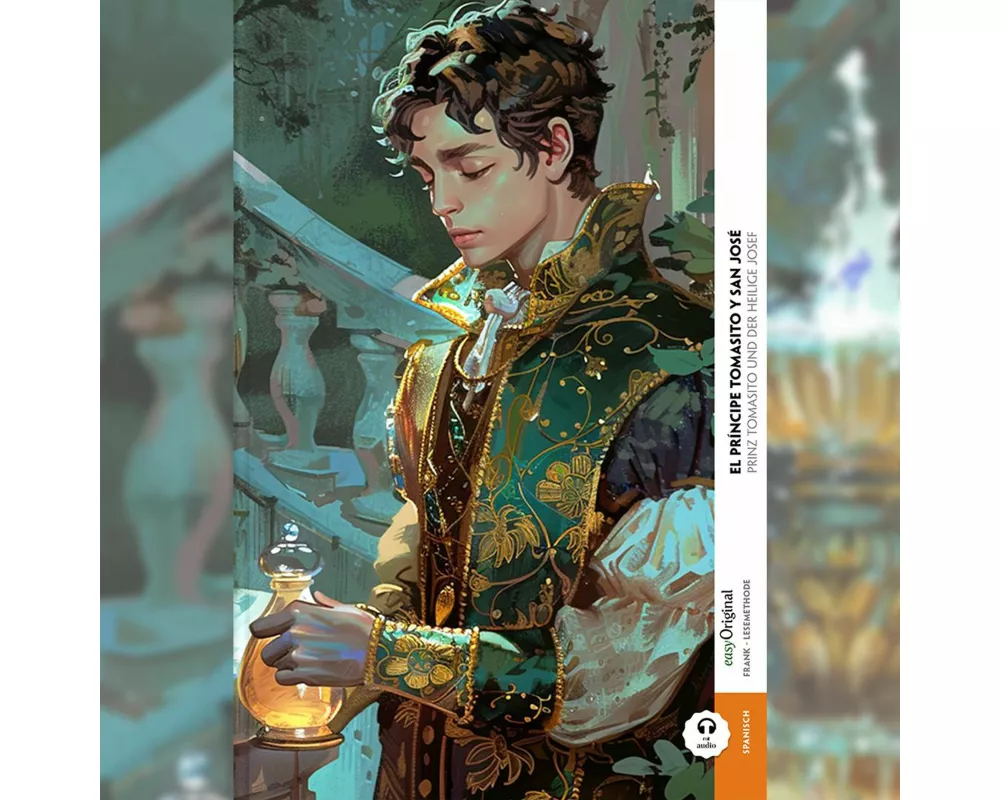 El príncipe Tomasito y San José / Prinz Tomasito und der Heilige Josef (Buch + Audio-Online) - Frank-Lesemethode - Kommentierte zweisprachige Ausgabe