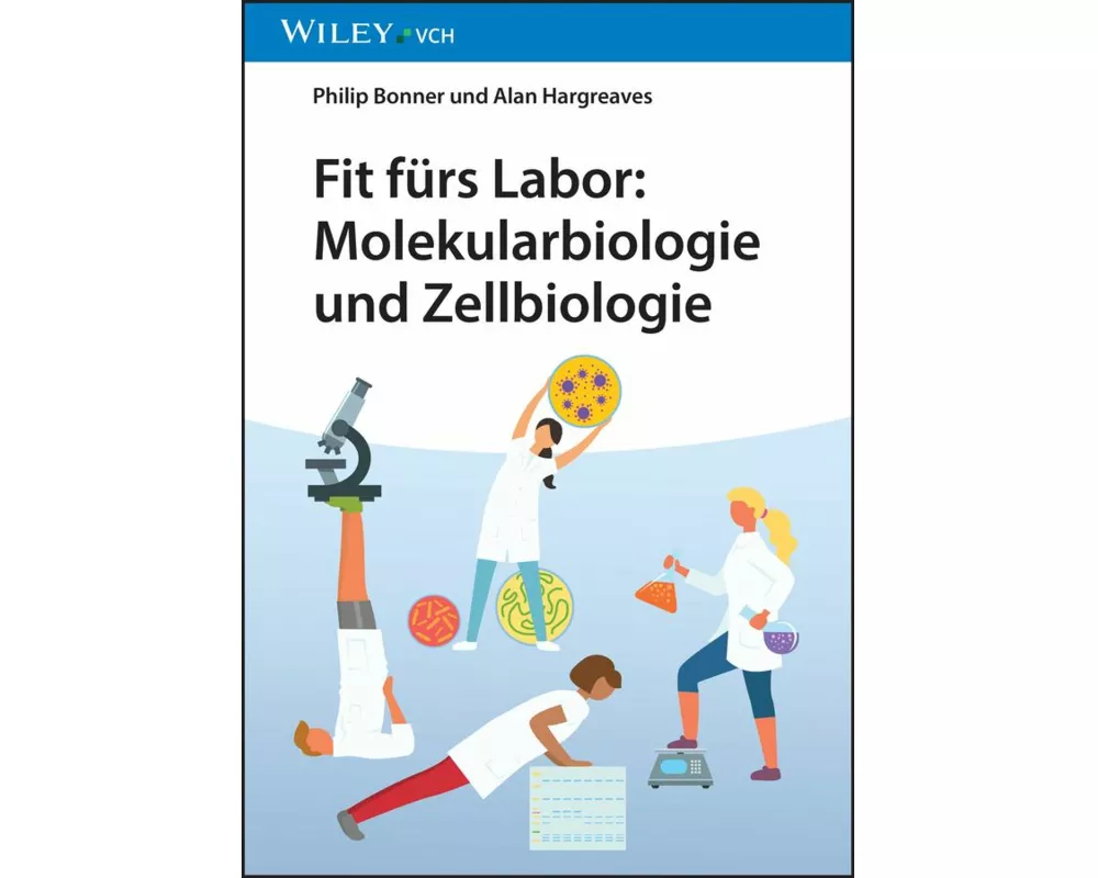 Fit fürs Labor: Molekularbiologie und Zellbiologie