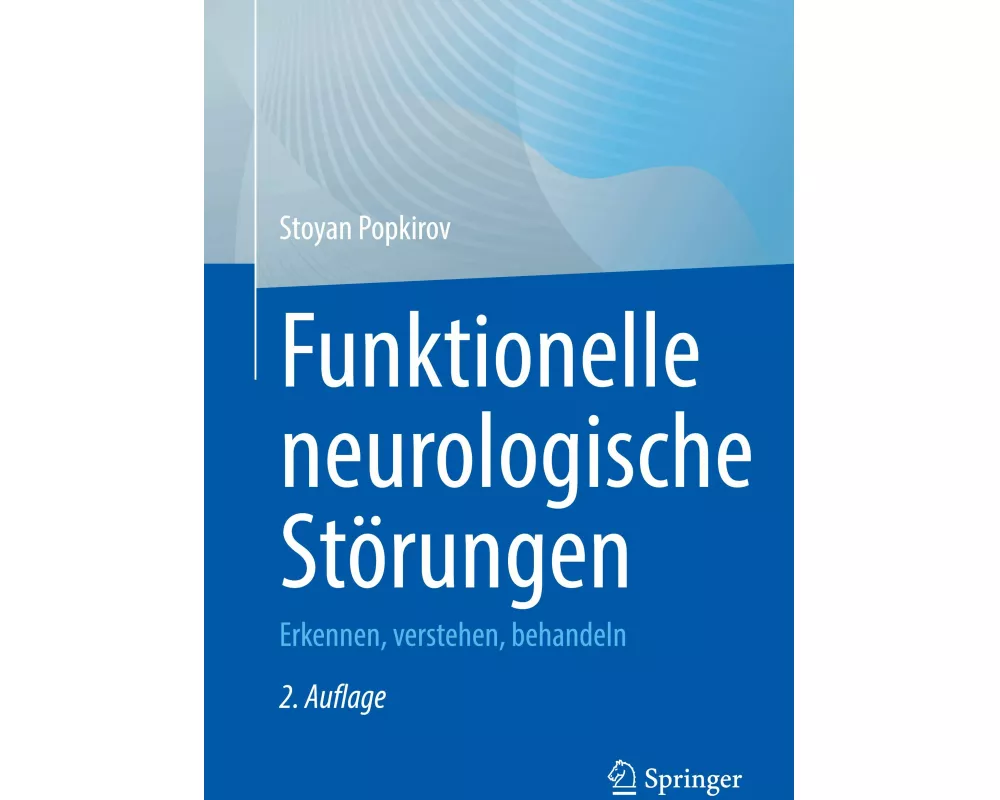 Funktionelle neurologische Störungen
