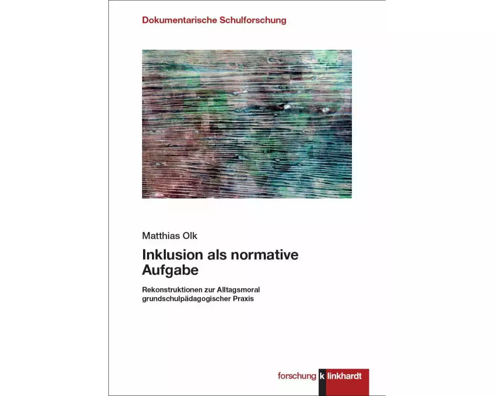Inklusion als normative Aufgabe