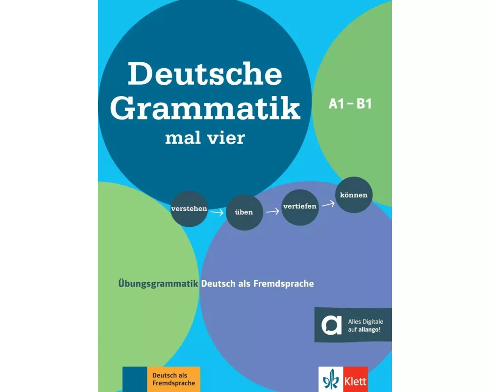 Deutsche Grammatik mal vier A1 - B1