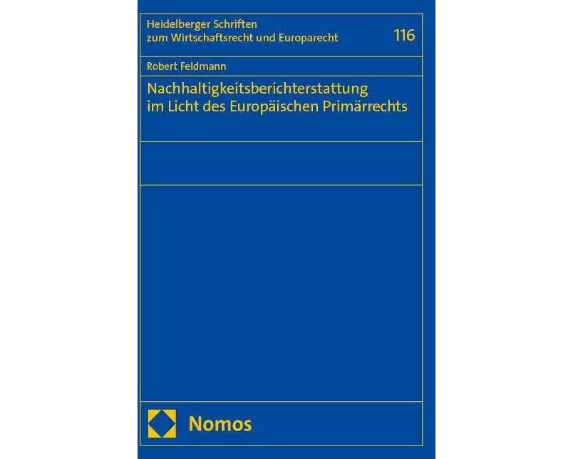 Nachhaltigkeitsberichterstattung im Licht des Europäischen Primärrechts