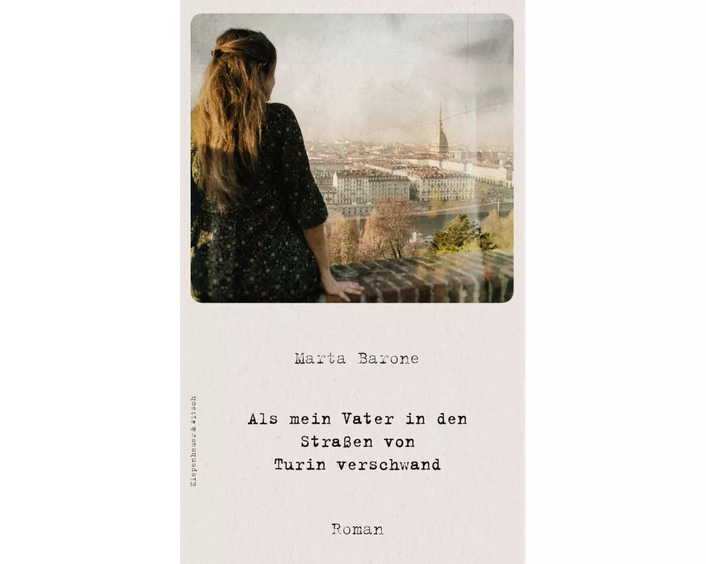 Als mein Vater in den Straßen von Turin verschwand