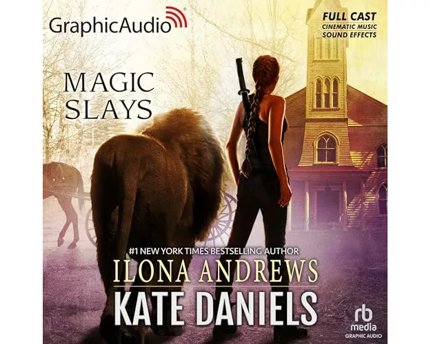 Magic Slays [Dramatized Adaptation]