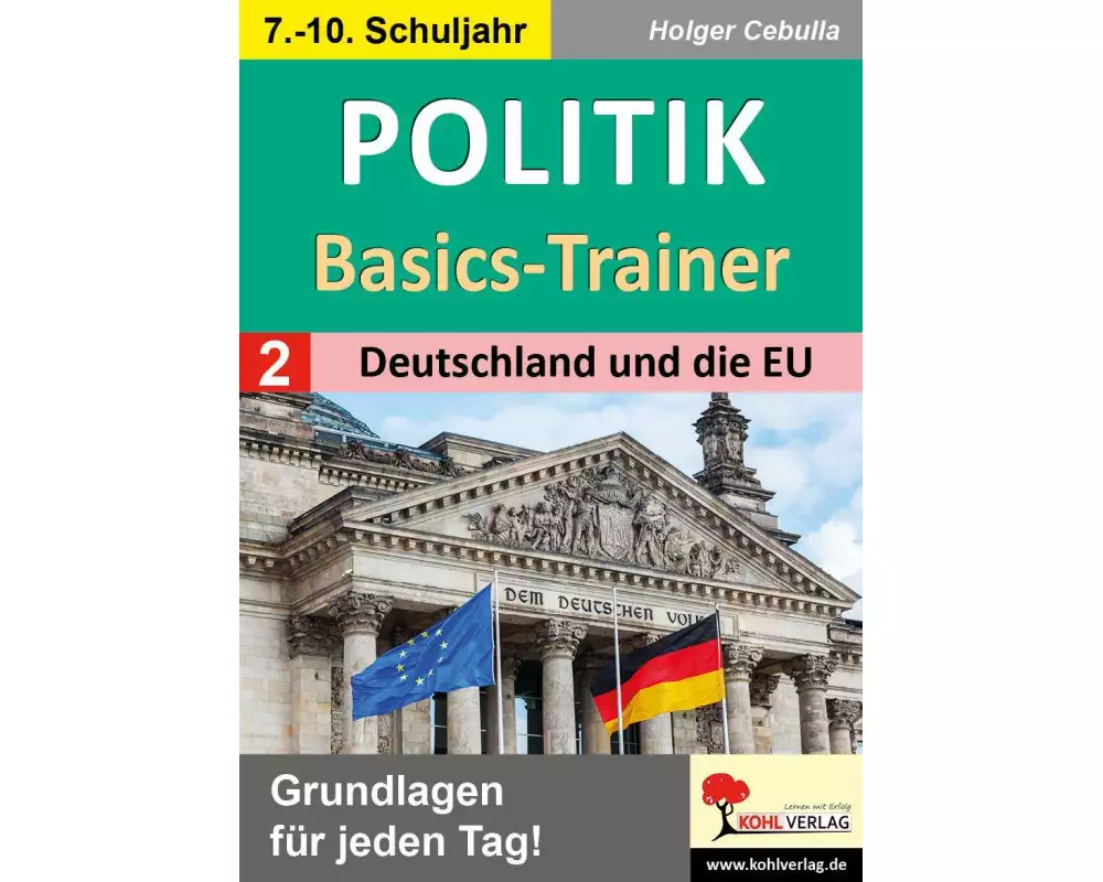 Politik-Basics-Trainer / Band 2: Deutschland und die EU