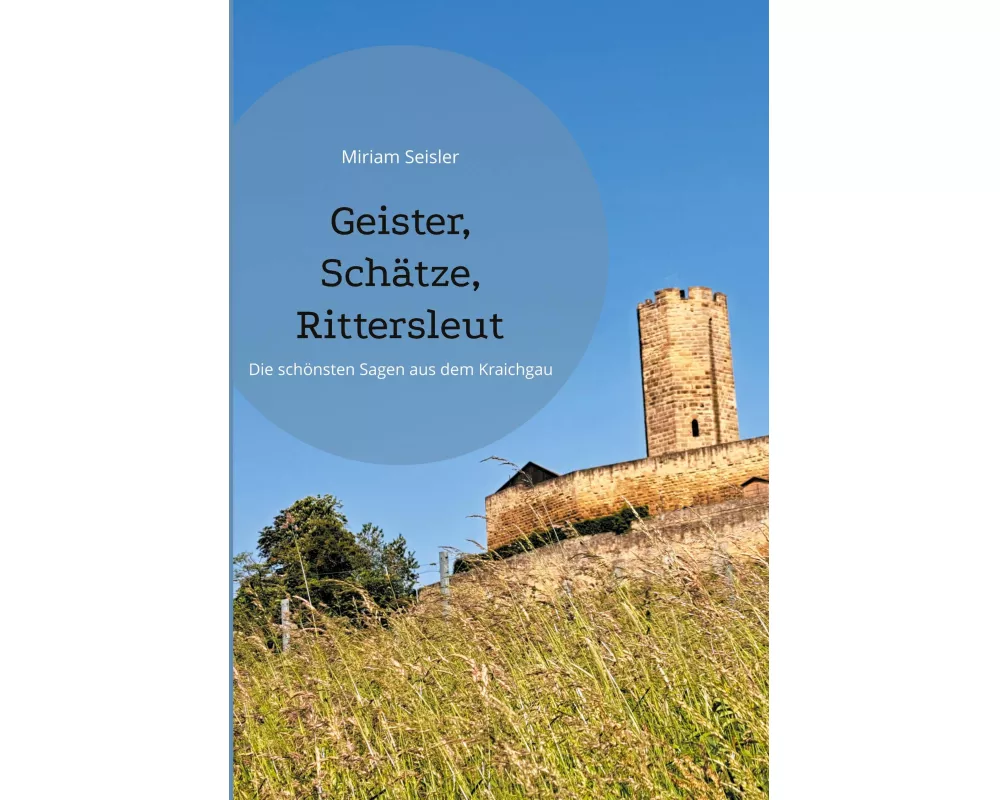 Geister, Schätze, Rittersleut