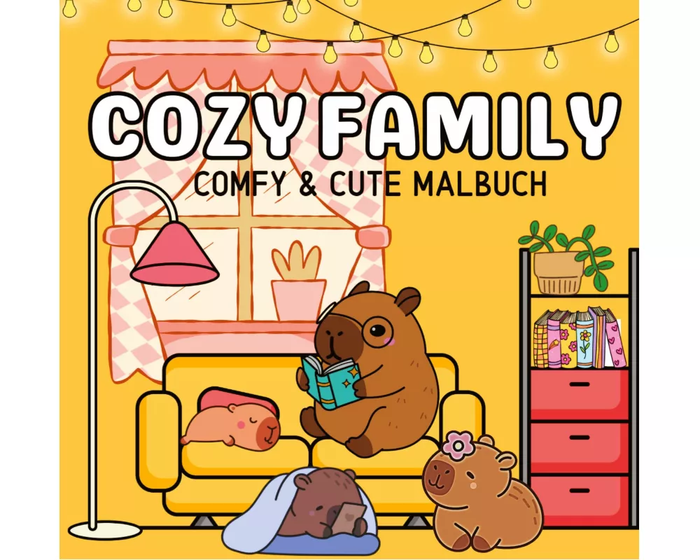 Cozy Malbuch für Erwachsene Cozy Family Cute & Comfy