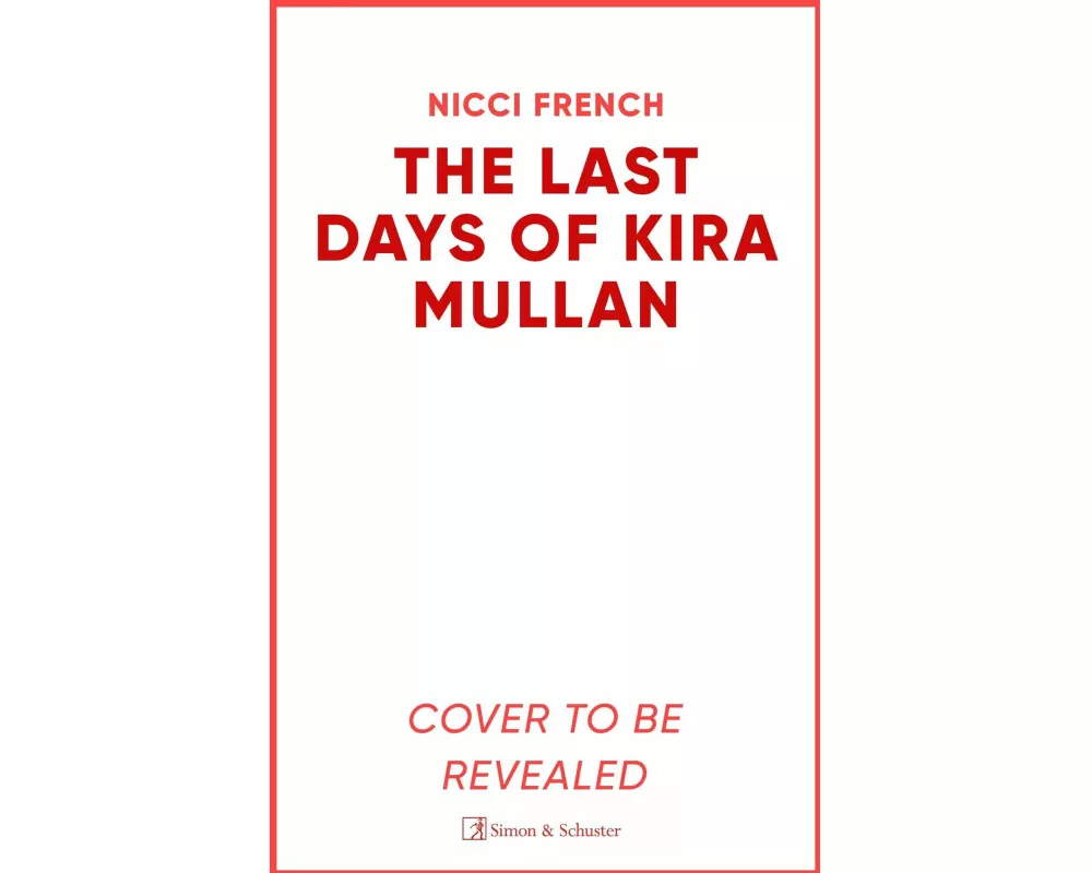 The Last Days of Kira Mullan