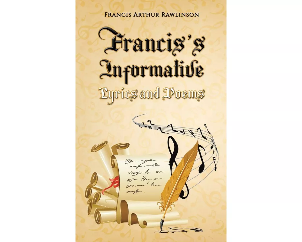 Francis's Informative Lyrics and Poems
