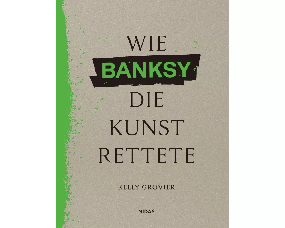 Wie BANKSY die Kunst rettete