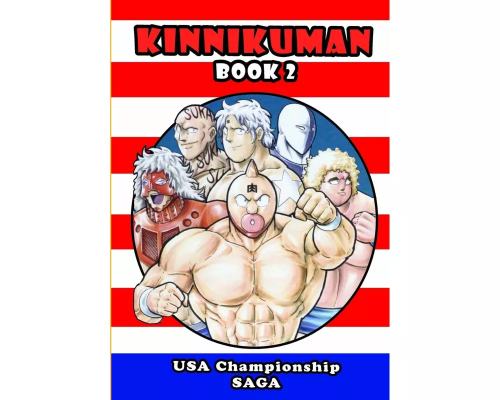 Kinnikuman (M.U.S.C.L.E.) Book 2 - USA Championship Tour Saga