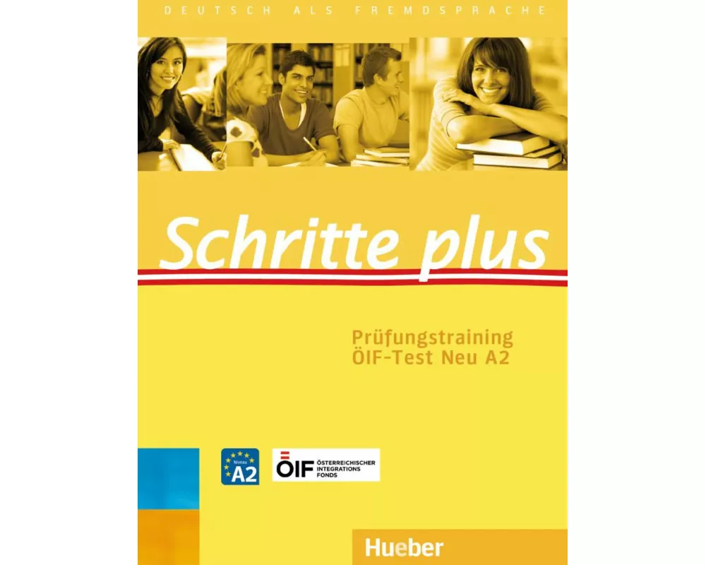Schritte plus. Prüfungstraining ÖIF-Test Neu A2 mit Audios online