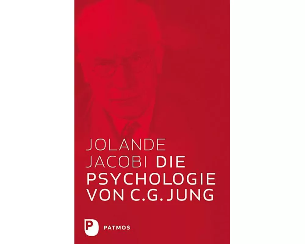 Die Psychologie von C.G. Jung