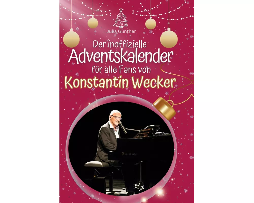 Der inoffizielle Adventskalender für alle Fans von Konstantin Wecker