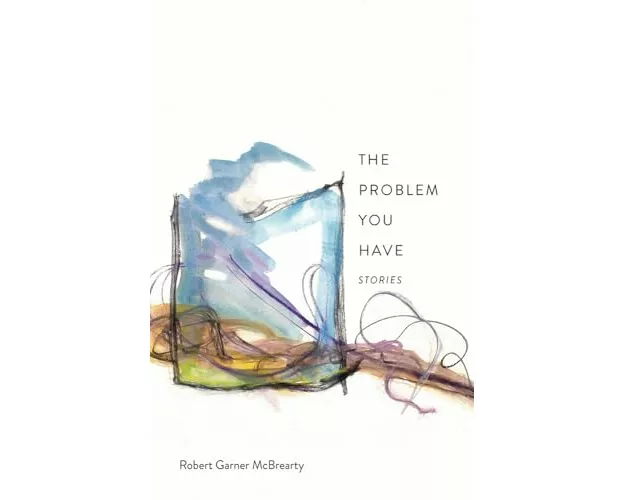 The Problem You Have