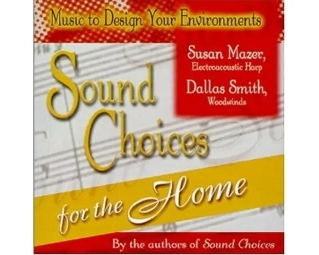 Sound Choices for the Home