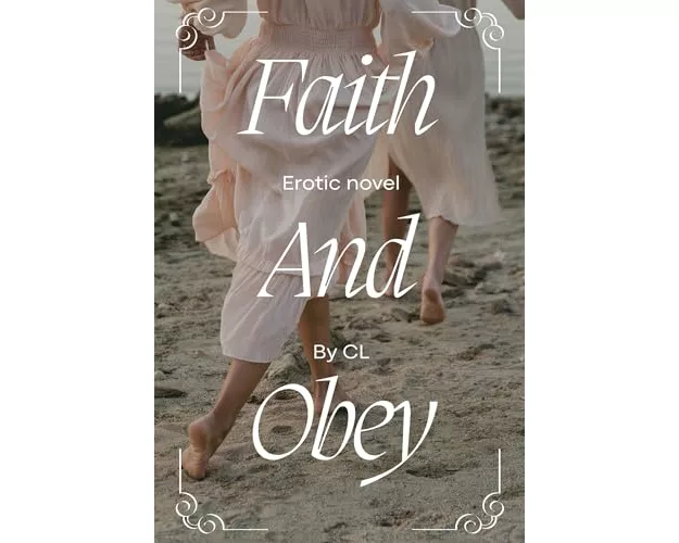 Faith and Obey