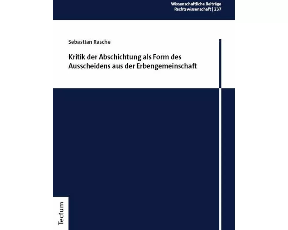 Kritik der Abschichtung als Form des Ausscheidens aus der Erbengemeinschaft