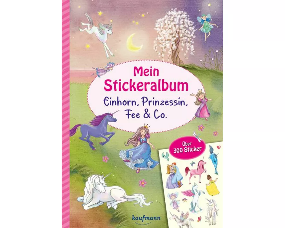 Mein Stickeralbum - Einhorn, Prinzessin, Fee & Co