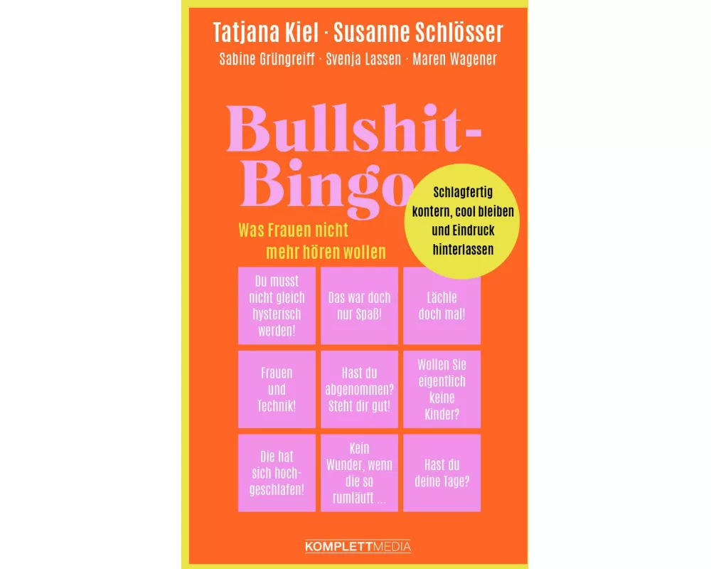 Bullshit-Bingo – Was Frauen nicht mehr hören wollen