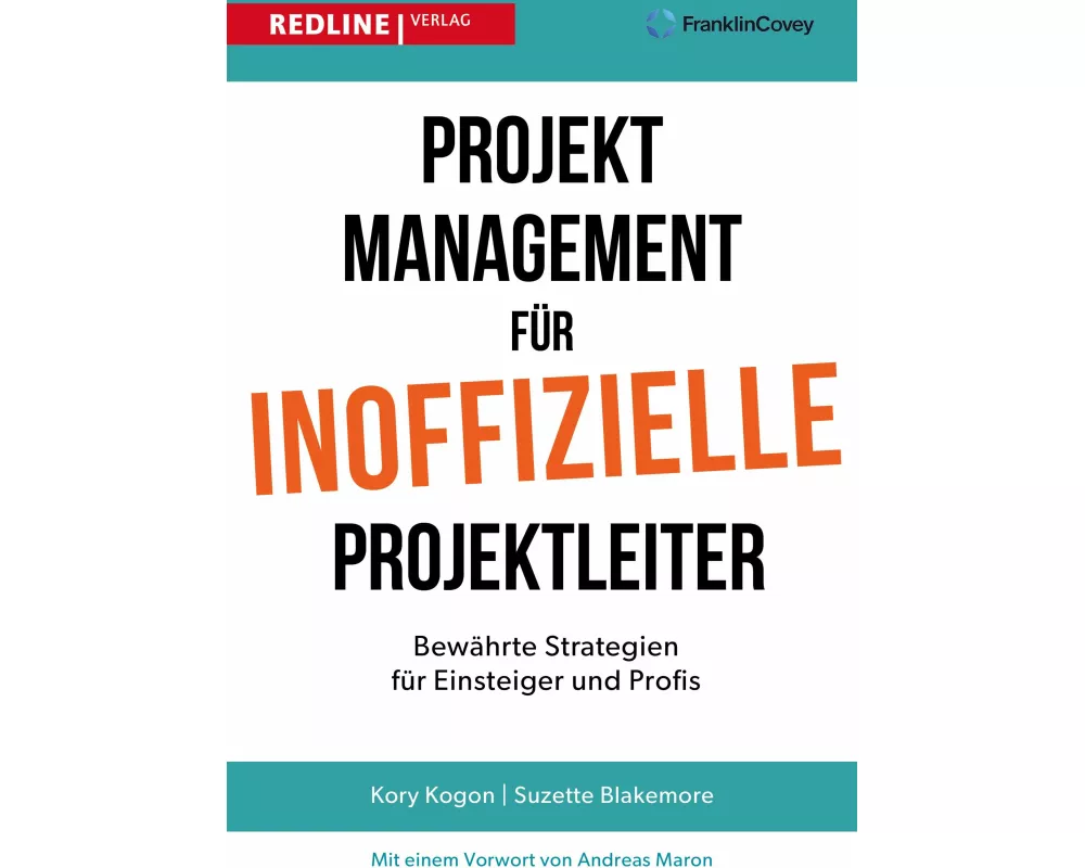 Projektmanagement für inoffizielle Projektleiter