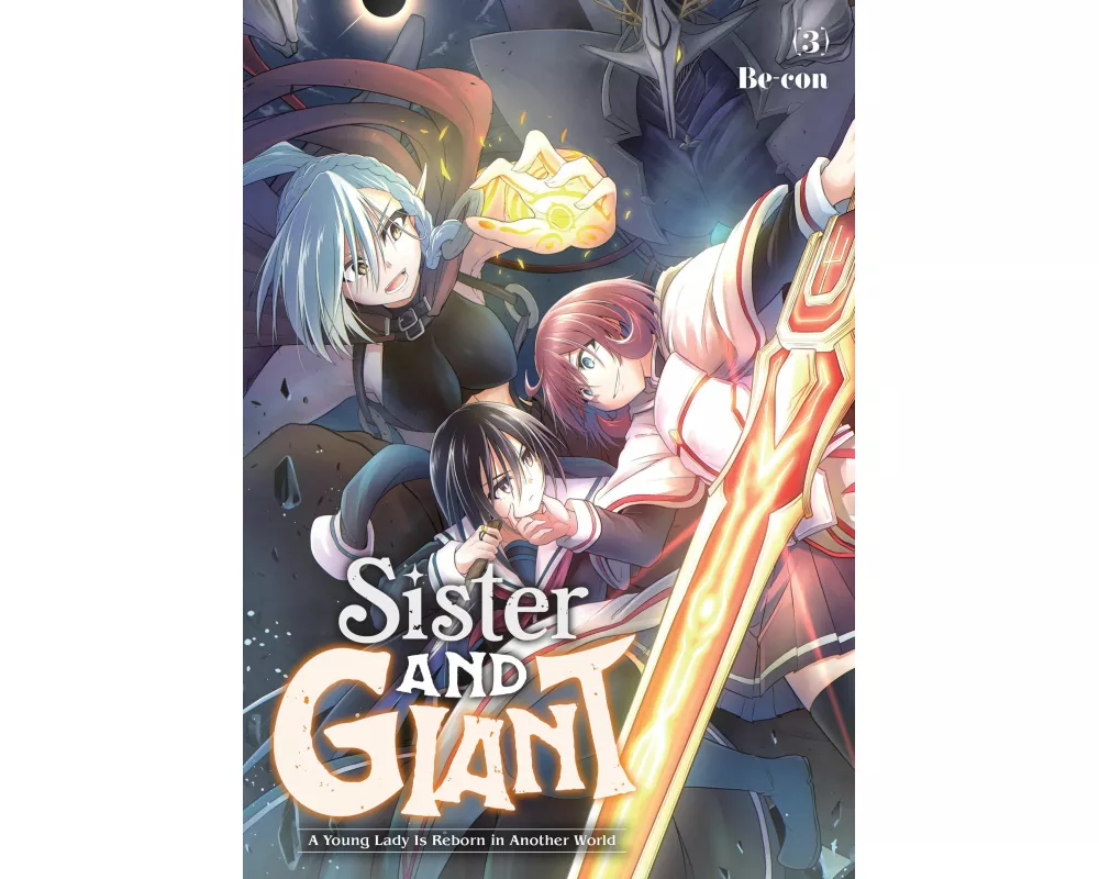 Sister and Giant: A Young Lady Is Reborn in Another World, Vol. 3