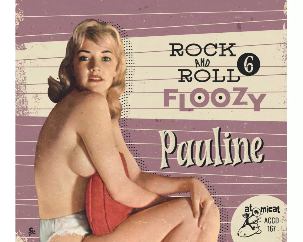 Rock And Roll Floozy 6 - Pauline