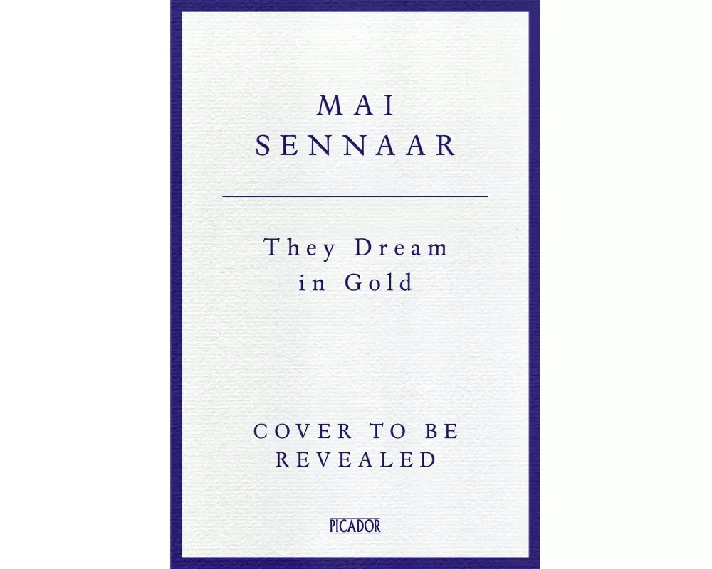 They Dream In Gold