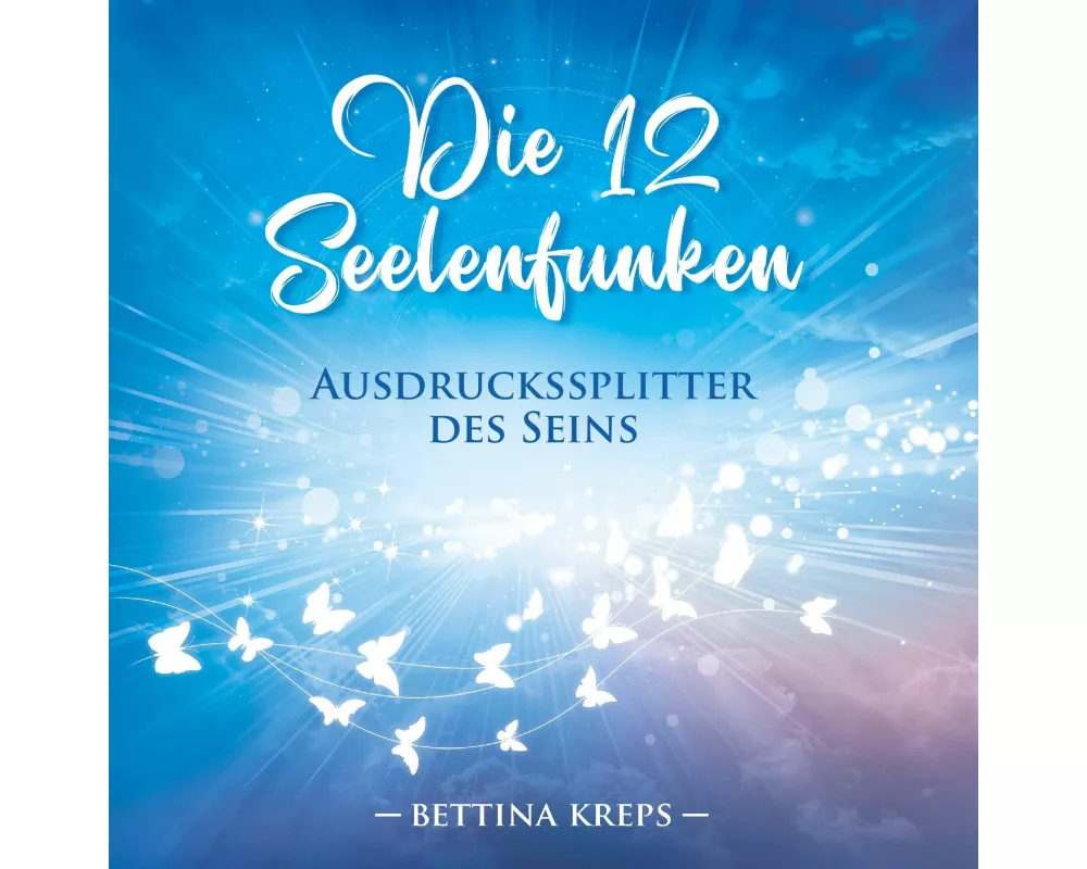 Die 12 Seelenfunken