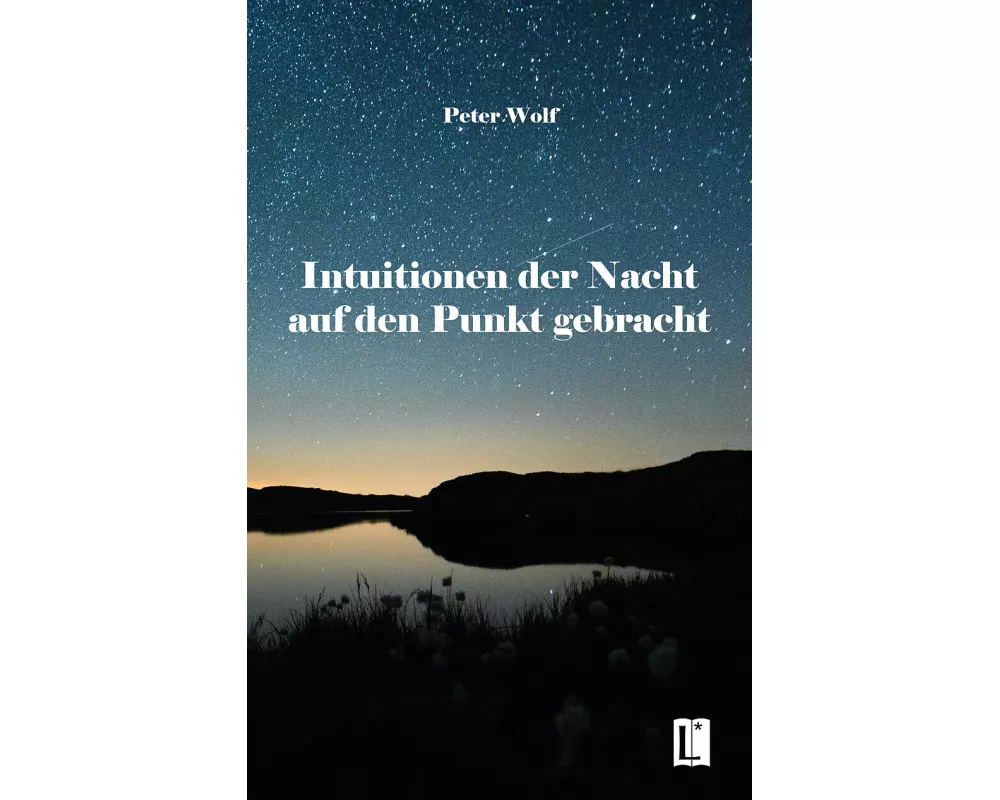 Intuitionen der Nacht auf den Punkt gebracht