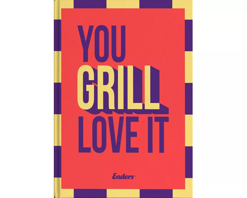 You Grill Love It